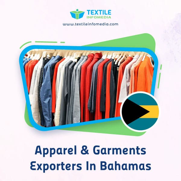 Apparel and garments Exporters in Bahamas