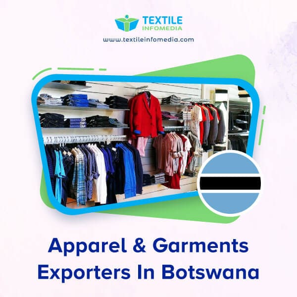 Apparel and garments Exporters in Botswana
