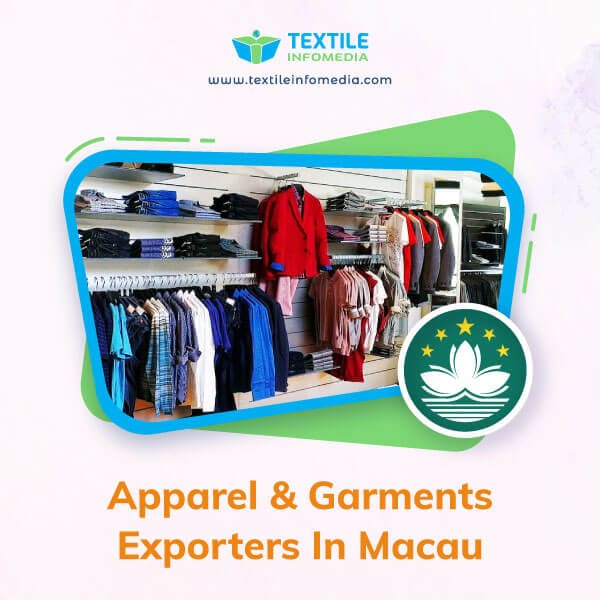 Apparel and garments Exporters in Macau