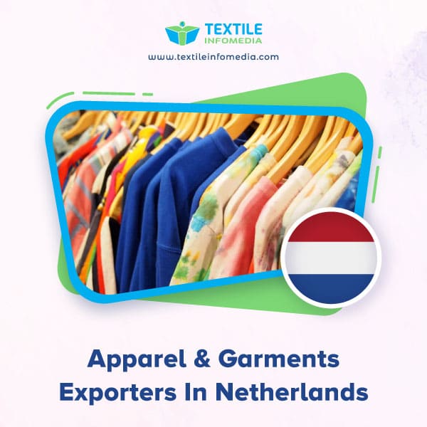 Apparel and garments Exporters in Netherlands