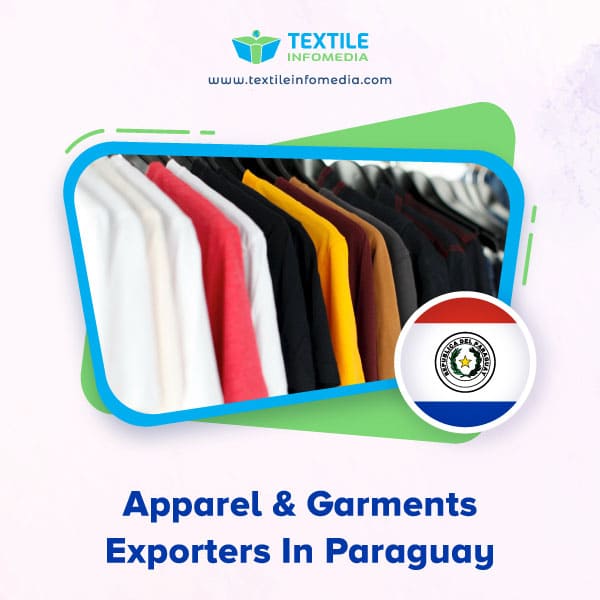 Apparel and garments Exporters in Paraguay