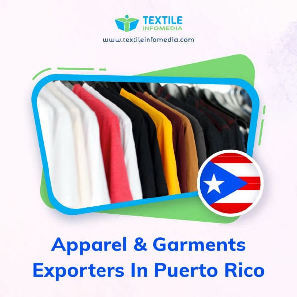 Apparel and garments Exporters in Puerto rico