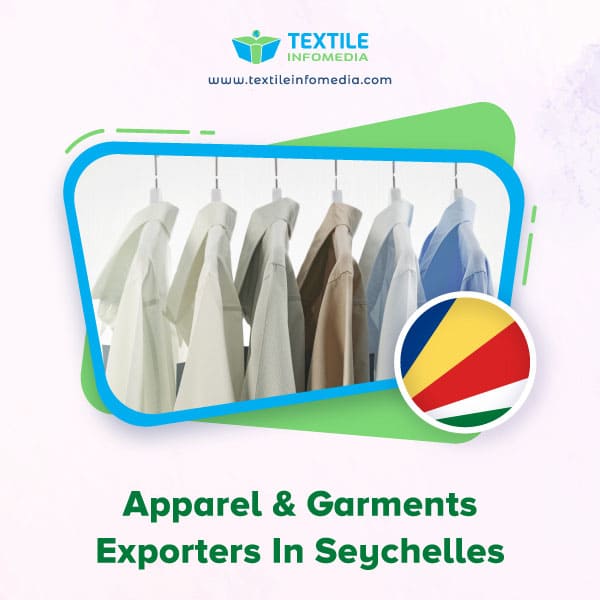 Apparel and garments Exporters in Seychelles