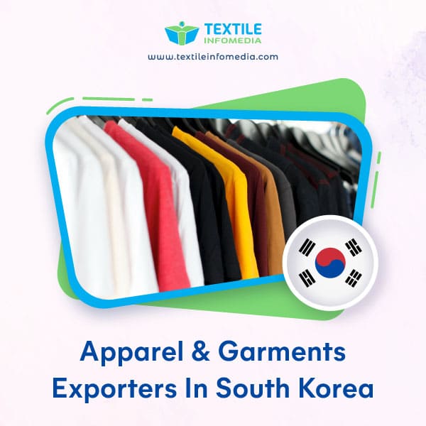 Apparel and garments Exporters in South korea
