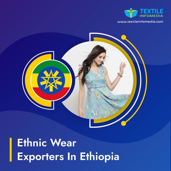 Ethnic wear Exporters in Ethiopia