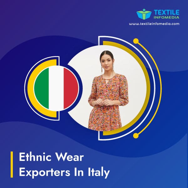 Ethnic wear Exporters in Italy
