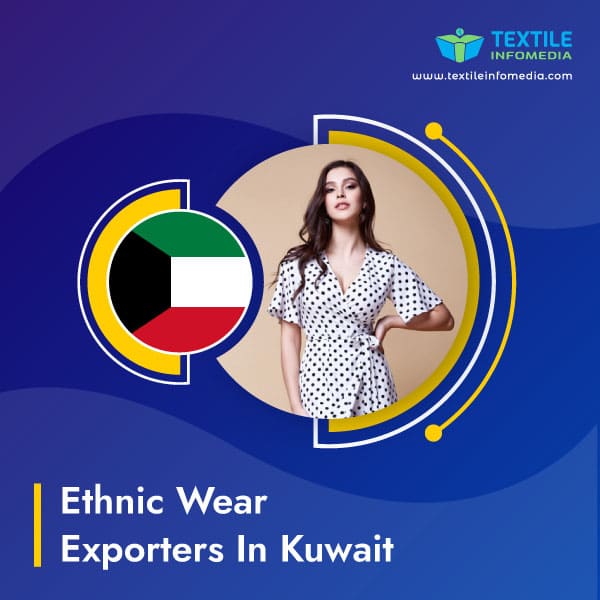 Ethnic wear Exporters in Kuwait