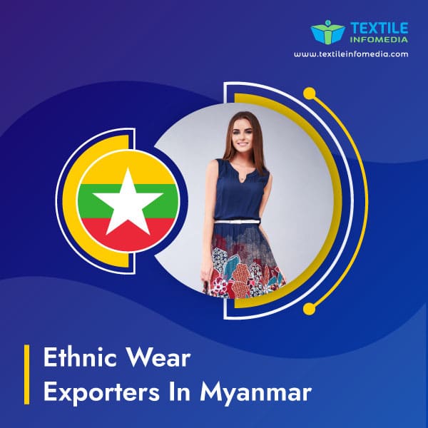 Ethnic wear Exporters in Myanmar