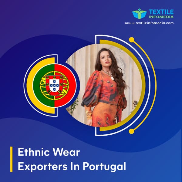 Ethnic wear Exporters in Portugal
