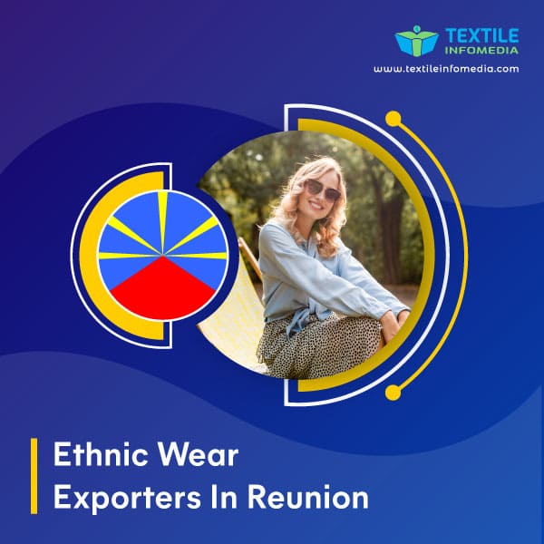 Ethnic wear Exporters in Reunion