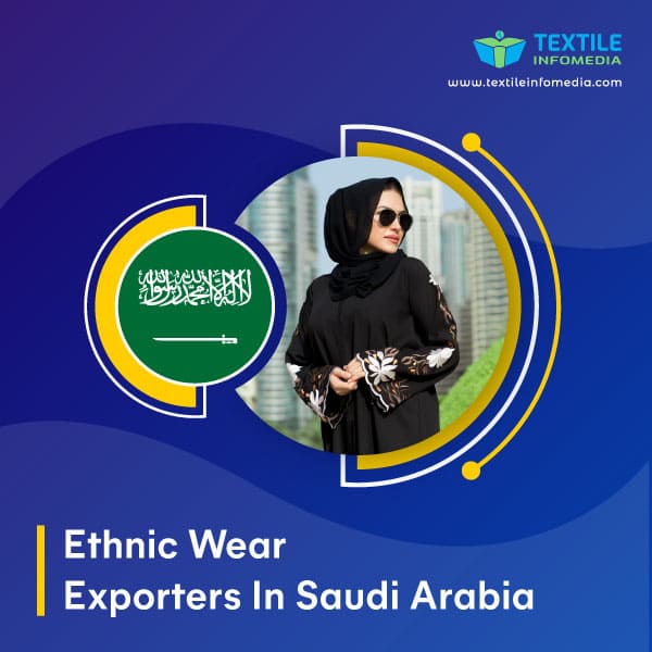 Ethnic wear Exporters in Saudi arabia