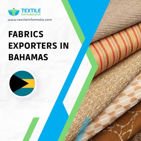 Fabrics Exporters in Bahamas