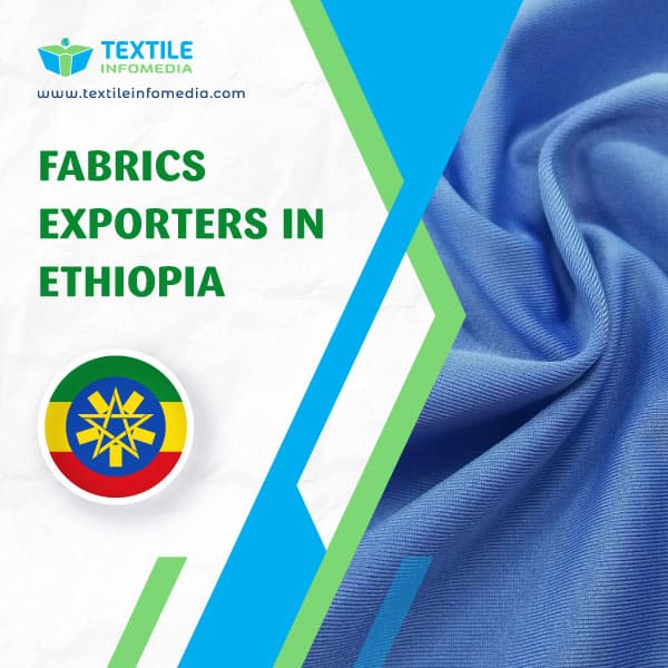 Fabrics Exporters in Ethiopia