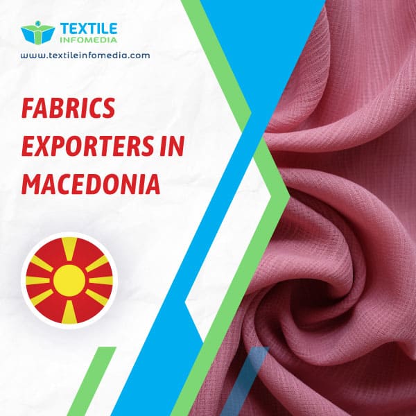 Fabrics Exporters in Macedonia