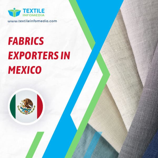 Fabrics Exporters in Mexico