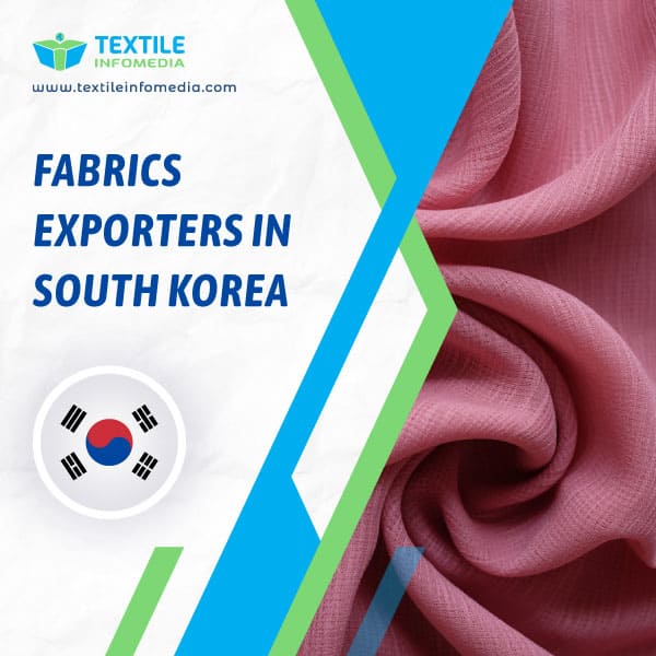 Fabrics Exporters in South korea