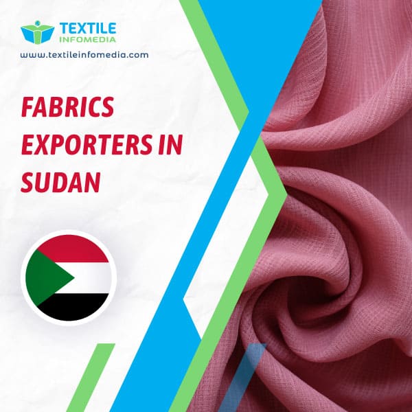 Fabrics Exporters in Sudan