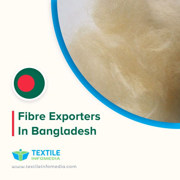 Fibre Exporters in Bangladesh