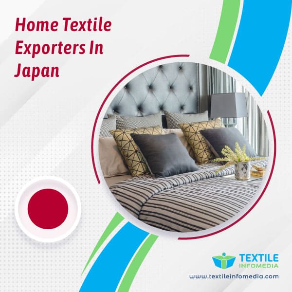 Home textile Exporters in Japan