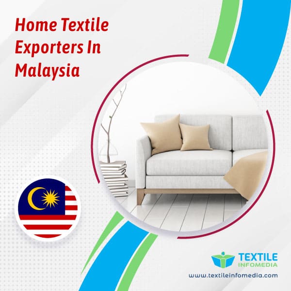 Home textile Exporters in Malaysia