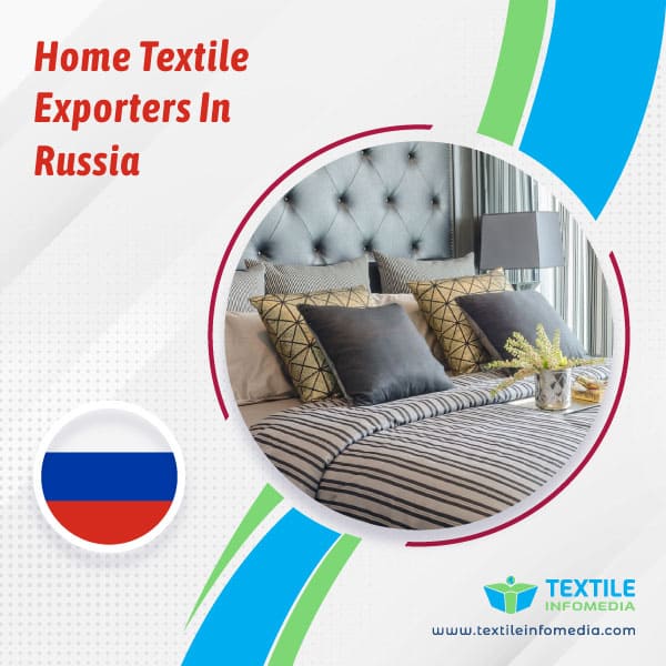 Home textile Exporters in Russia
