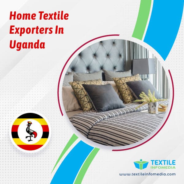 Home textile Exporters in Uganda