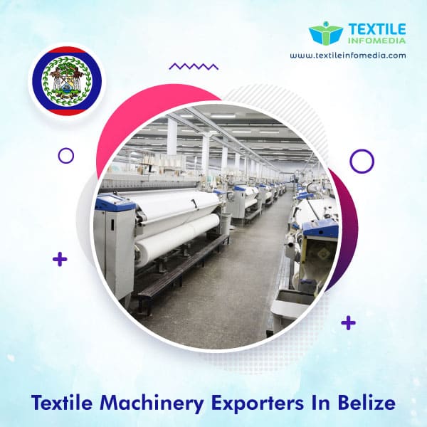 Textile machinery Exporters in Belize