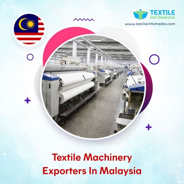 Textile machinery Exporters in Malaysia