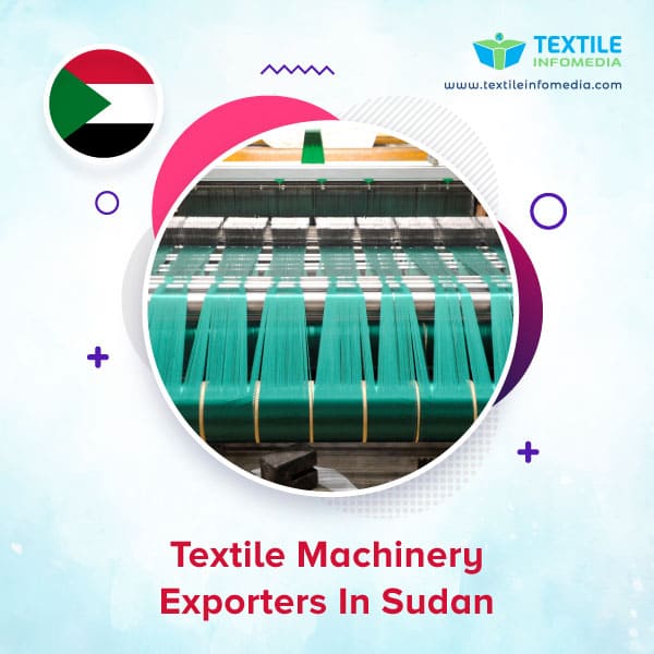 Textile machinery Exporters in Sudan