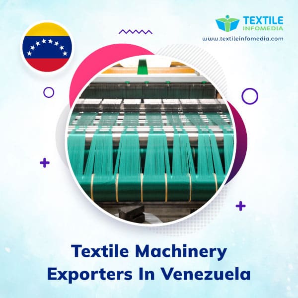 Textile machinery Exporters in Venezuela