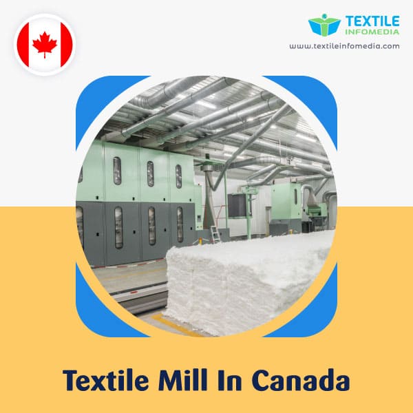 Textile mill  in Canada