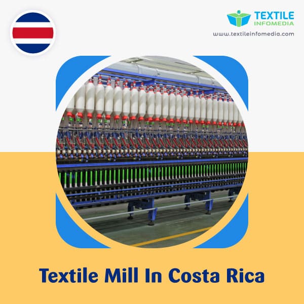 Textile mill  in Costa rica
