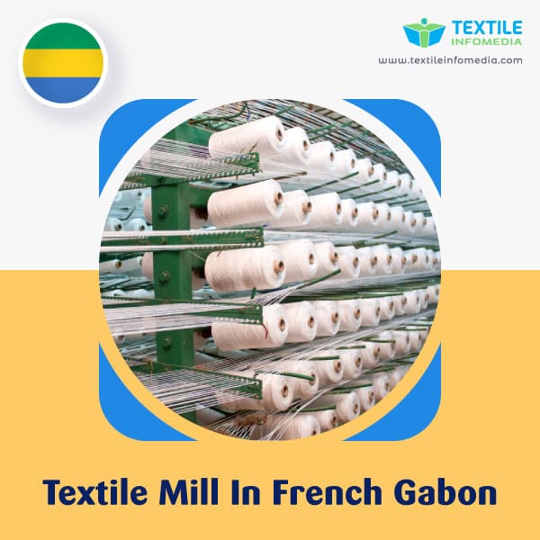Textile mill  in Gabon