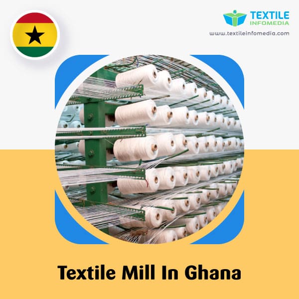 Textile mill  in Ghana