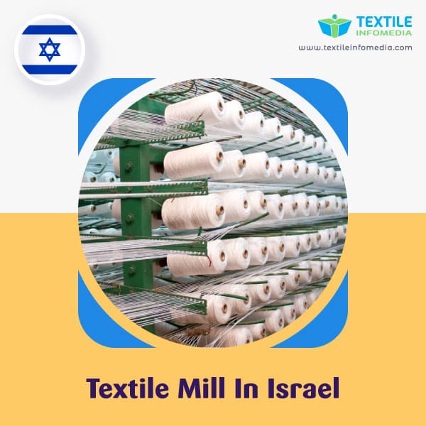 Textile mill  in Israel