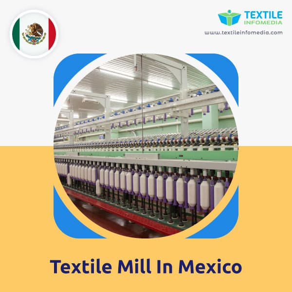 Textile mill  in Mexico