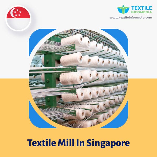 Textile mill  in Singapore