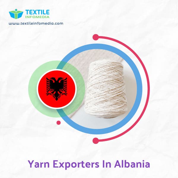 Yarn Exporters in Albania