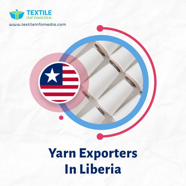 Yarn Exporters in Liberia