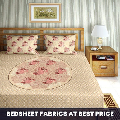 bedsheet fabrics Wholesalers  ahmedabad