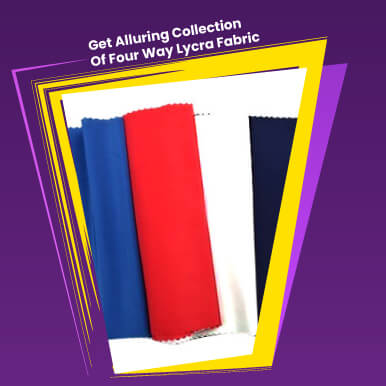 Wholesale  four way lycra fabric   mumbai