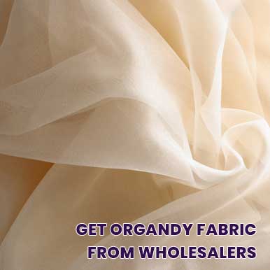 Wholesale  organdy fabric   mumbai