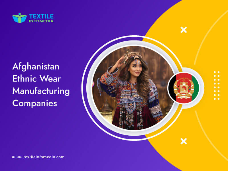 Afghanistan Ethnic wear Manufacturing Companies