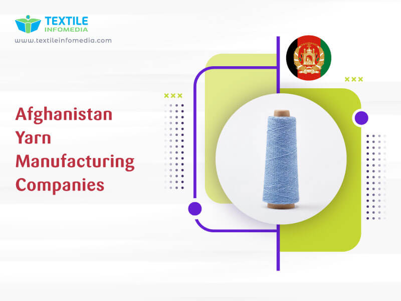 Afghanistan Yarn Manufacturing Companies