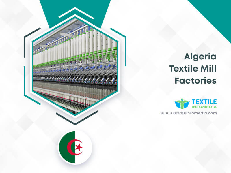 Algeria Textile mill Factories