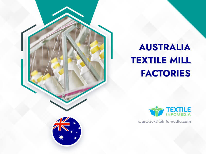 Australia Textile mill Factories