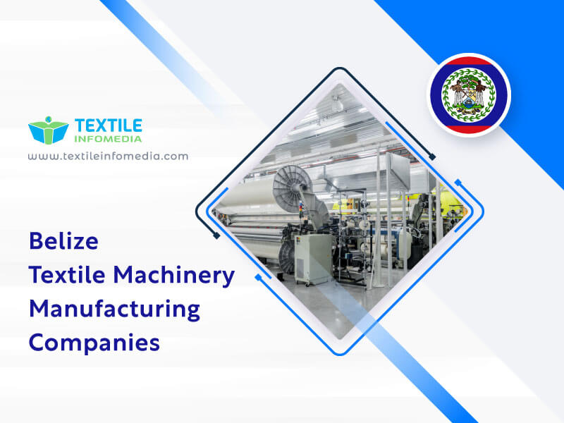Belize Textile machinery Manufacturing Companies