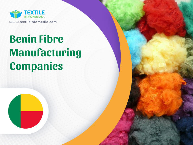 Benin Fibre Manufacturing Companies
