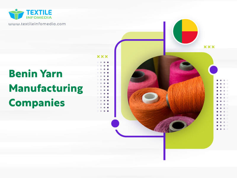 Benin Yarn Manufacturing Companies