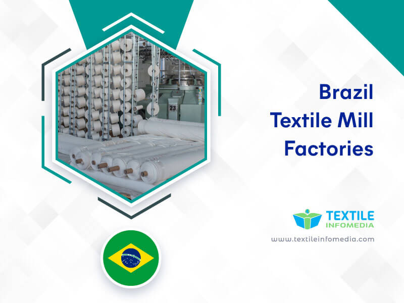 Brazil Textile mill Factories